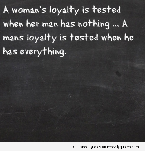 Famous Loyalty Quotes. QuotesGram