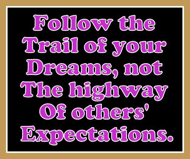 Follow Your Dreams Quotes And Sayings. QuotesGram