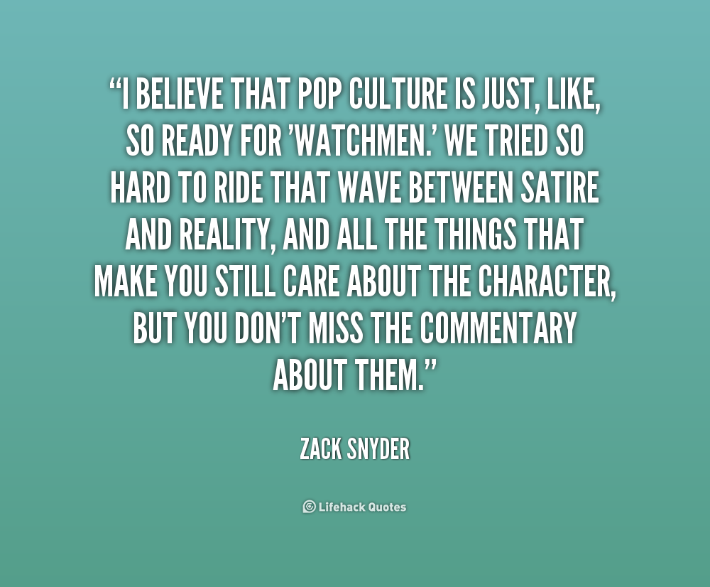 Zack Snyder Quote