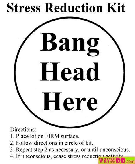 Humorous Stress Quotes. QuotesGram Humorous Stress Quotes. QuotesGram