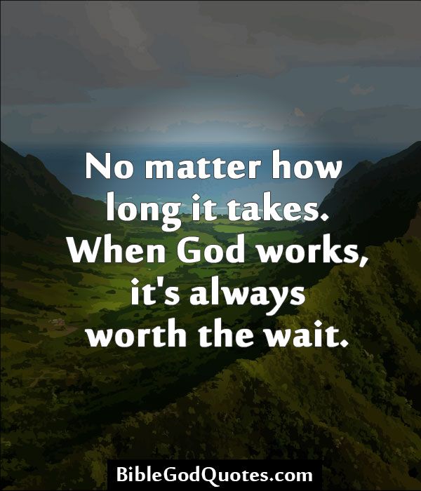 Quotes On Waiting On God. QuotesGram