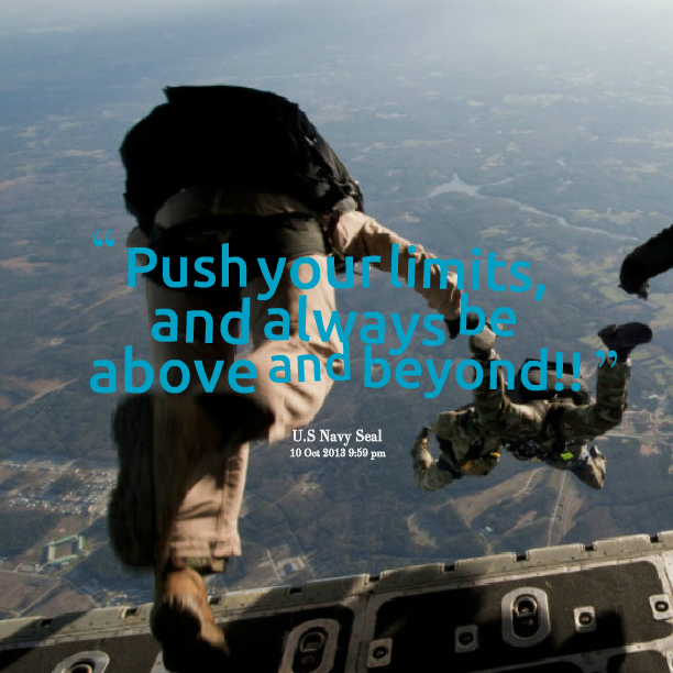 Quotes About Pushing Limits. QuotesGram