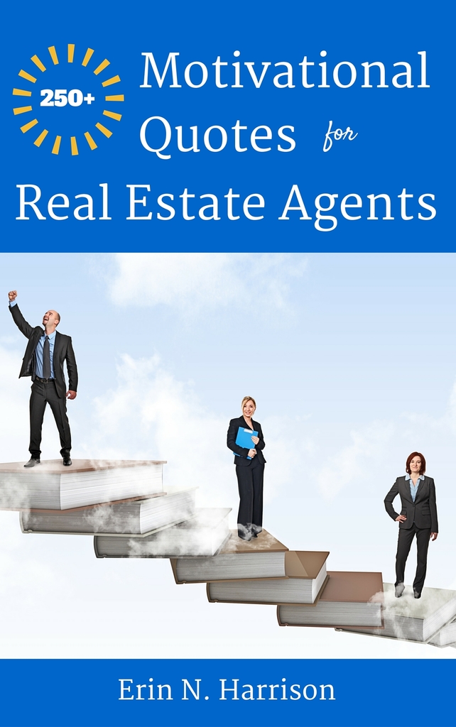 Real Estate Inspirational Quotes. QuotesGram