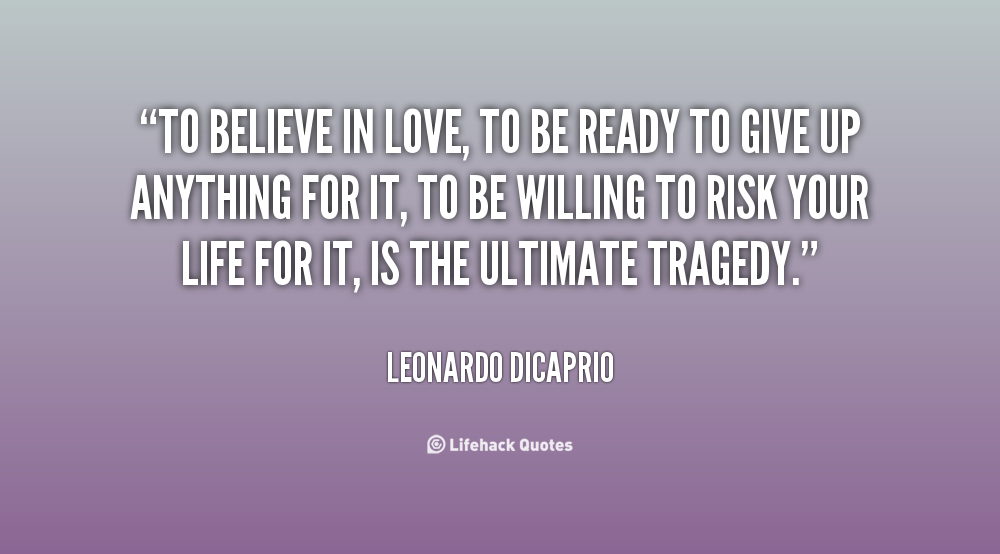 quote about belief in love
