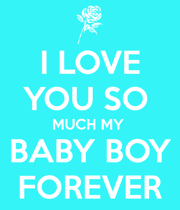 Baby Boy Quotes Love You Forever Quotesgram