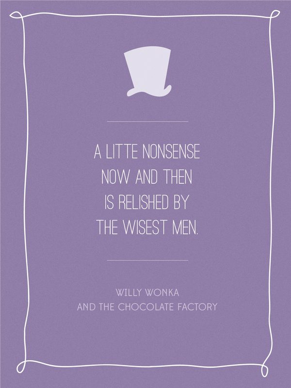 Willy Wonka Quotes Poster. QuotesGram