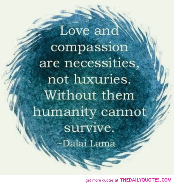 Compassion Quotes From Famous People Quotesgram