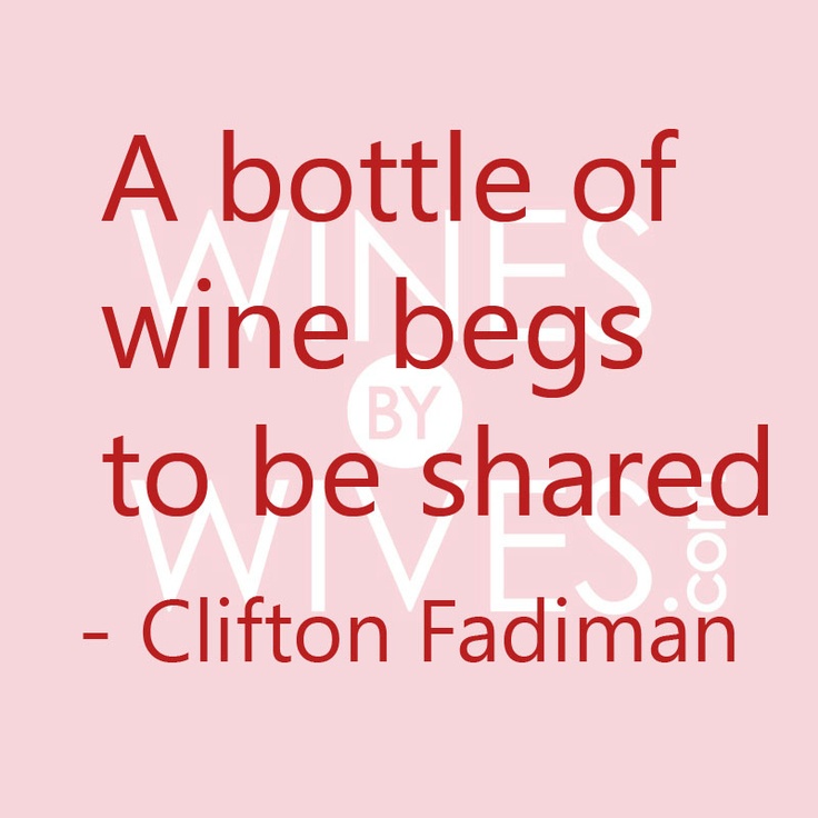 Quotes About Friends And Wine