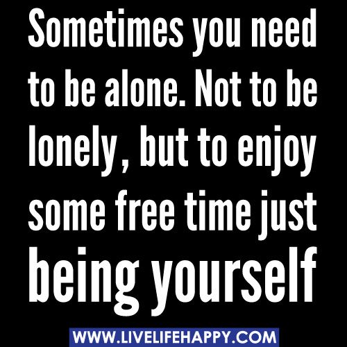 Alone Time Quotes. QuotesGram