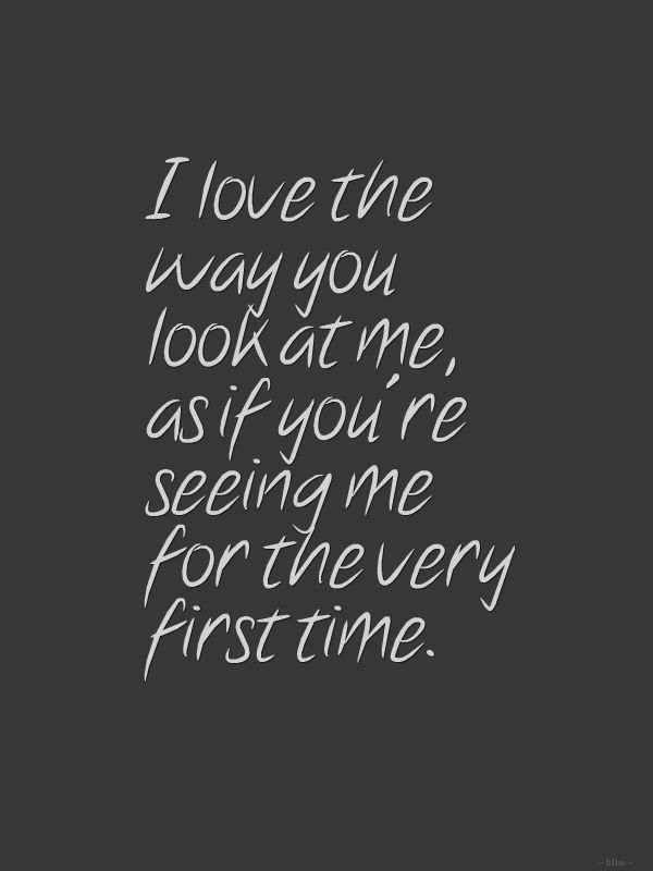 The Way You Look At Me Quotes. QuotesGram
