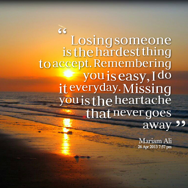 Sad Quotes About Losing Someone. QuotesGram