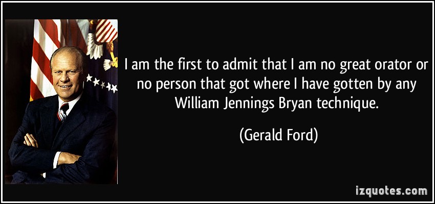 orator quotes gerald ford quotesgram