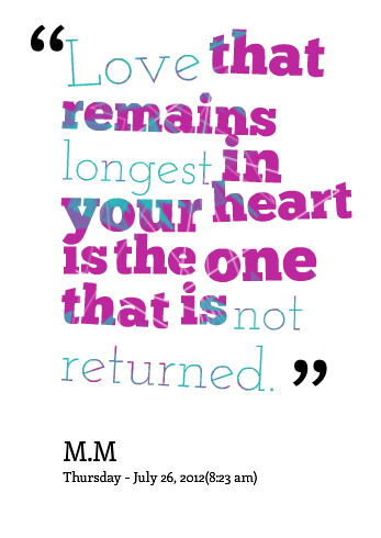 Love Not Returned Quotes. QuotesGram