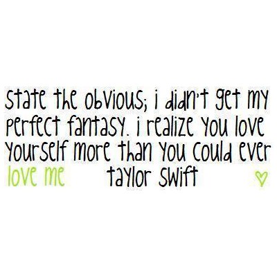Taylor Swift Lyric Quotes Love This Quotesgram