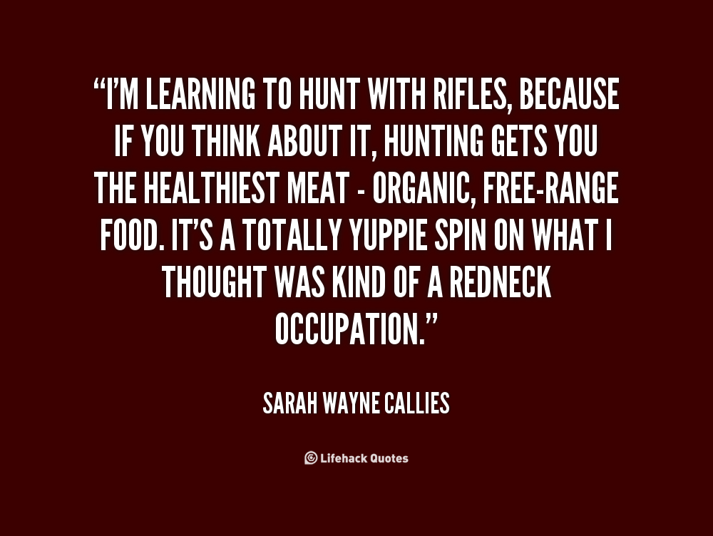 Hunting Quotes Relationships. QuotesGram