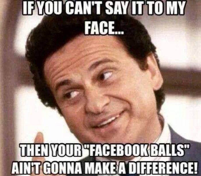 Say It To My Face Quotes Quotesgram Say It To My Face Quotes Quotesgram