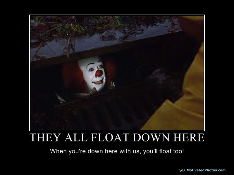 We All Float Down Here Quote It Pennywise Quotes. Quotesgram