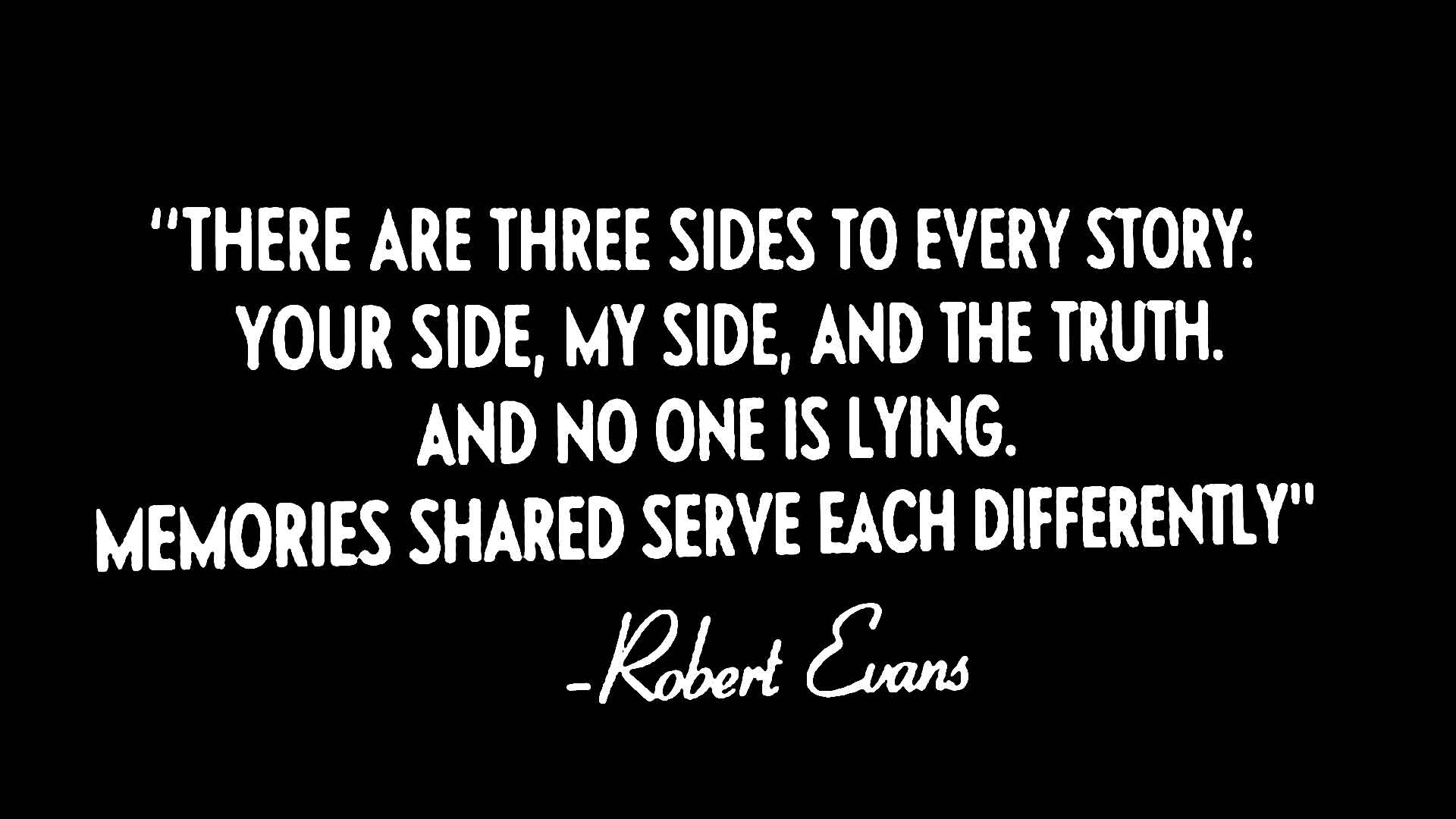 2 Sides To Every Story Quotes. QuotesGram