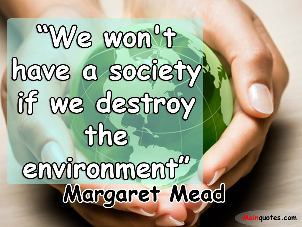 Quotes about environmental protection quotesgram