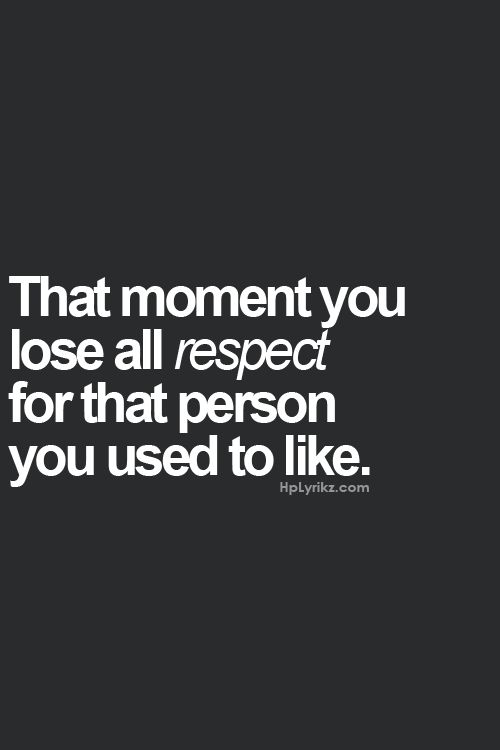 Lose Respect Quotes. Quotesgram