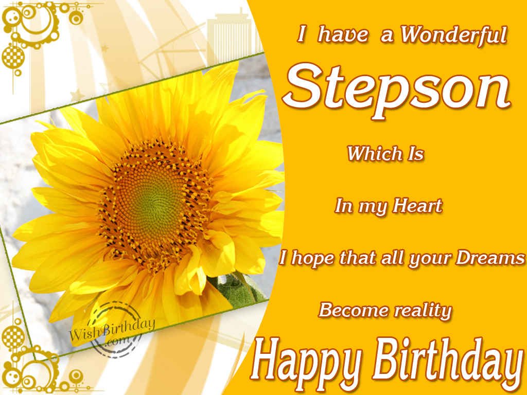 Happy Birthday Stepson Quotes.
