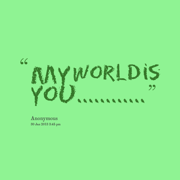 my-world-quotes-quotesgram