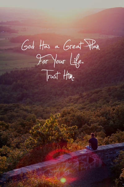 Inspirational Quotes About Trusting God. QuotesGram