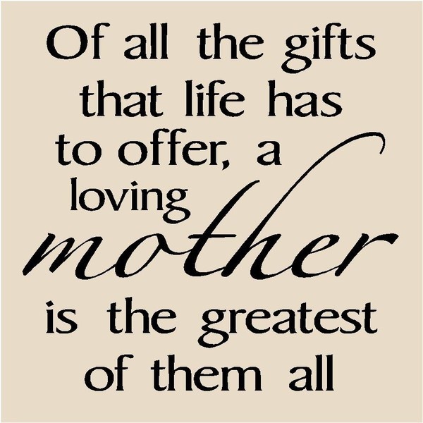 My Mother Love Quotes. QuotesGram