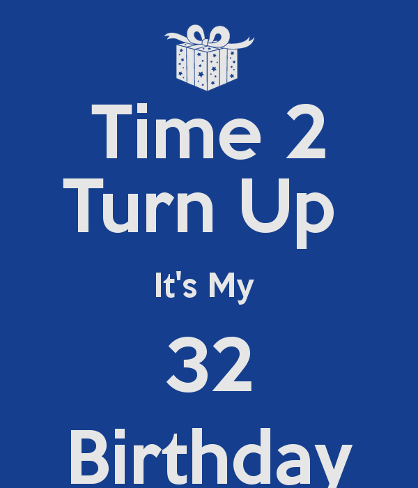 Quotes About Turning 32. QuotesGram