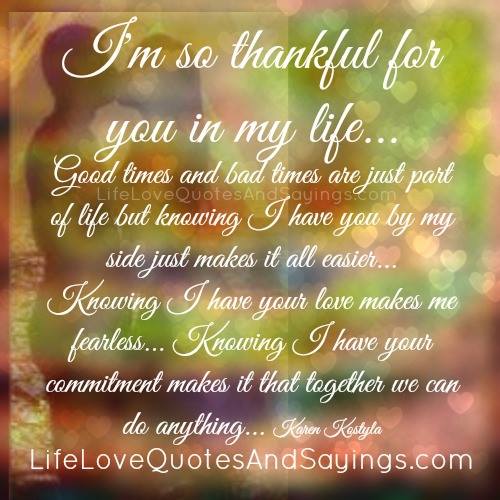 Grateful To Have You In My Life Quotes. QuotesGram