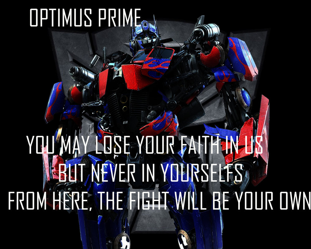optimus prime quotes optimus prime quotes