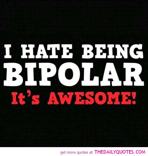 funny quotes about bipolar people