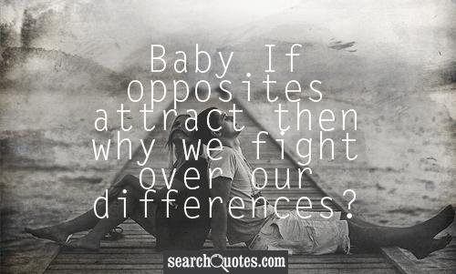 Opposites Attract Relationships Quotes Quotesgram