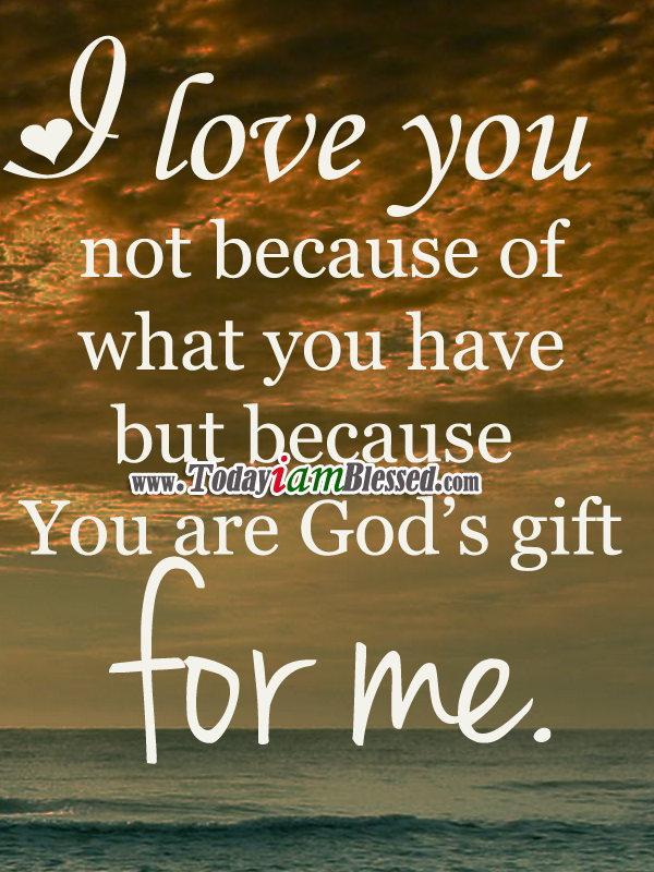 You Are A Gift From God Quotes. QuotesGram