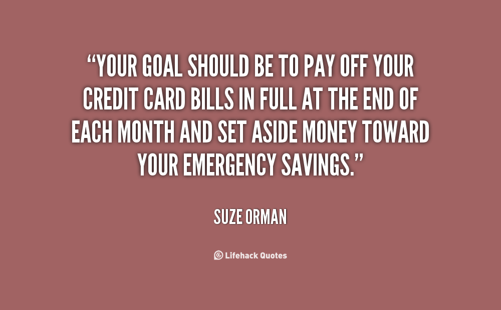 Pay Your Own Bills Quotes. QuotesGram