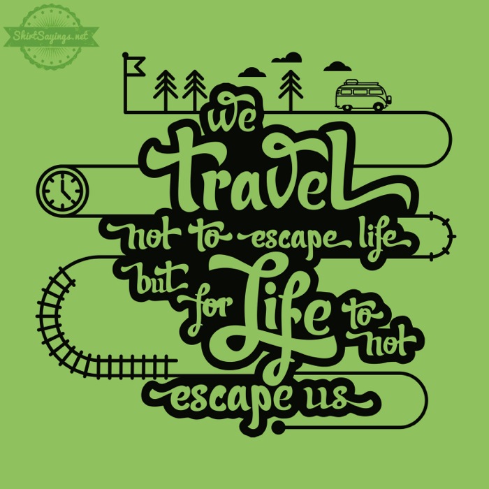 Travel Slogans Quotes. QuotesGram