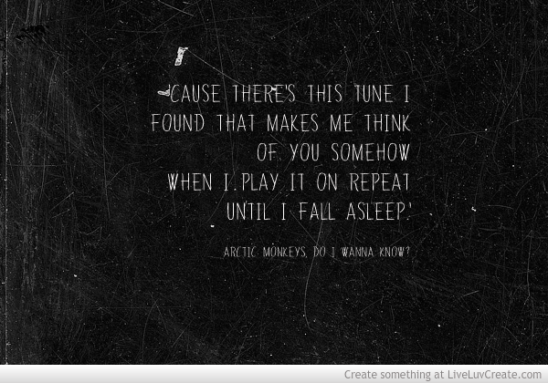 Am Arctic Monkeys Song Quotes. QuotesGram