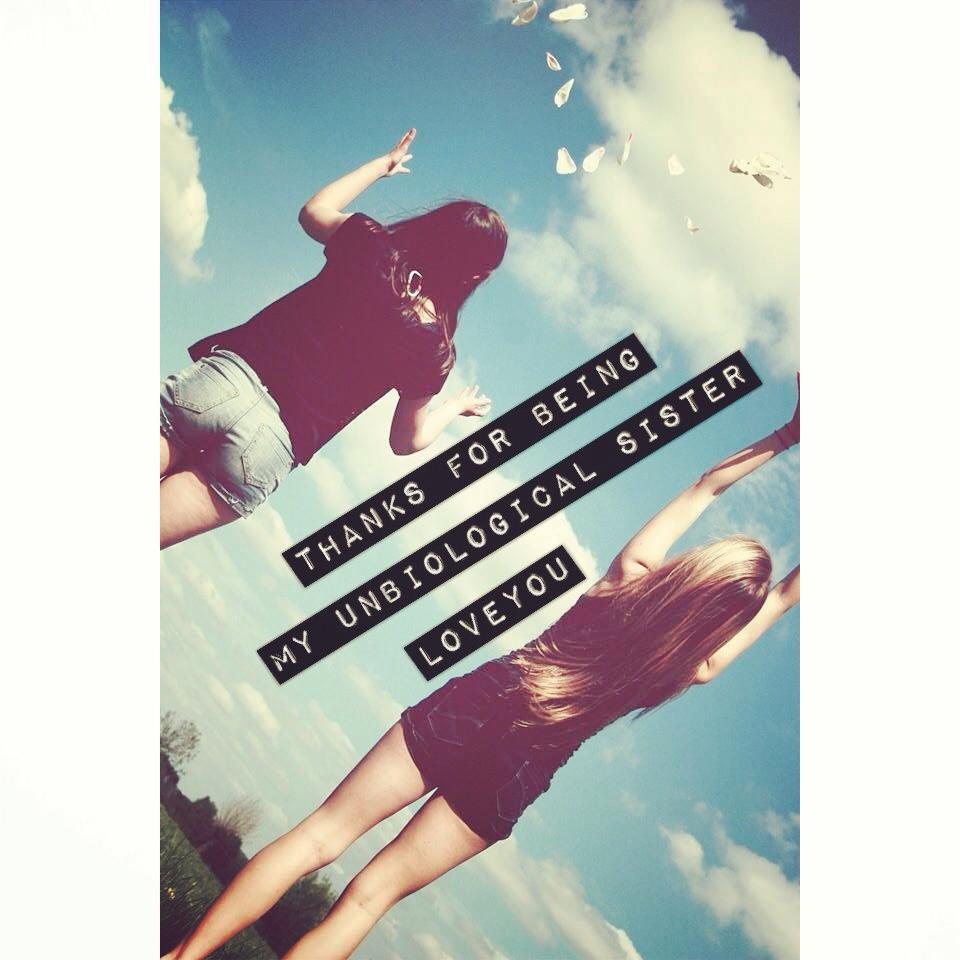 Thankful For My Sister Quotes. QuotesGram