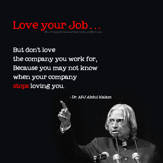 Love Your Job Quote Your Job Quotes. Quotesgram