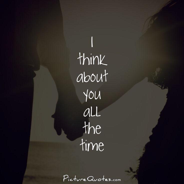 All The Time I Think About You Quotes. QuotesGram