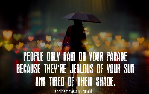 1797564104-People-Only-Rain-On-Your-Parade.png