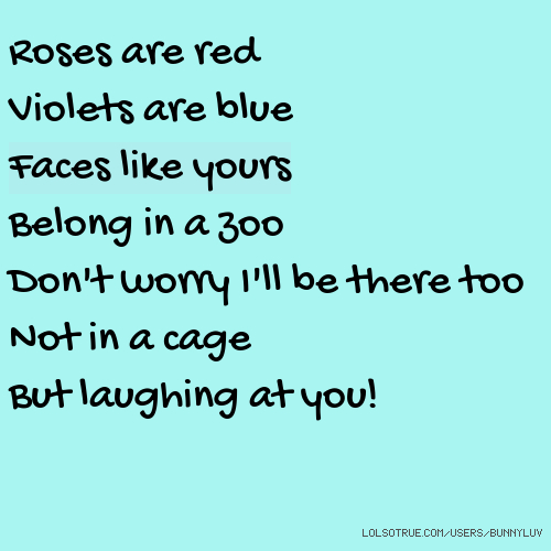 Ugly Roses Are Red Quotes. QuotesGram
