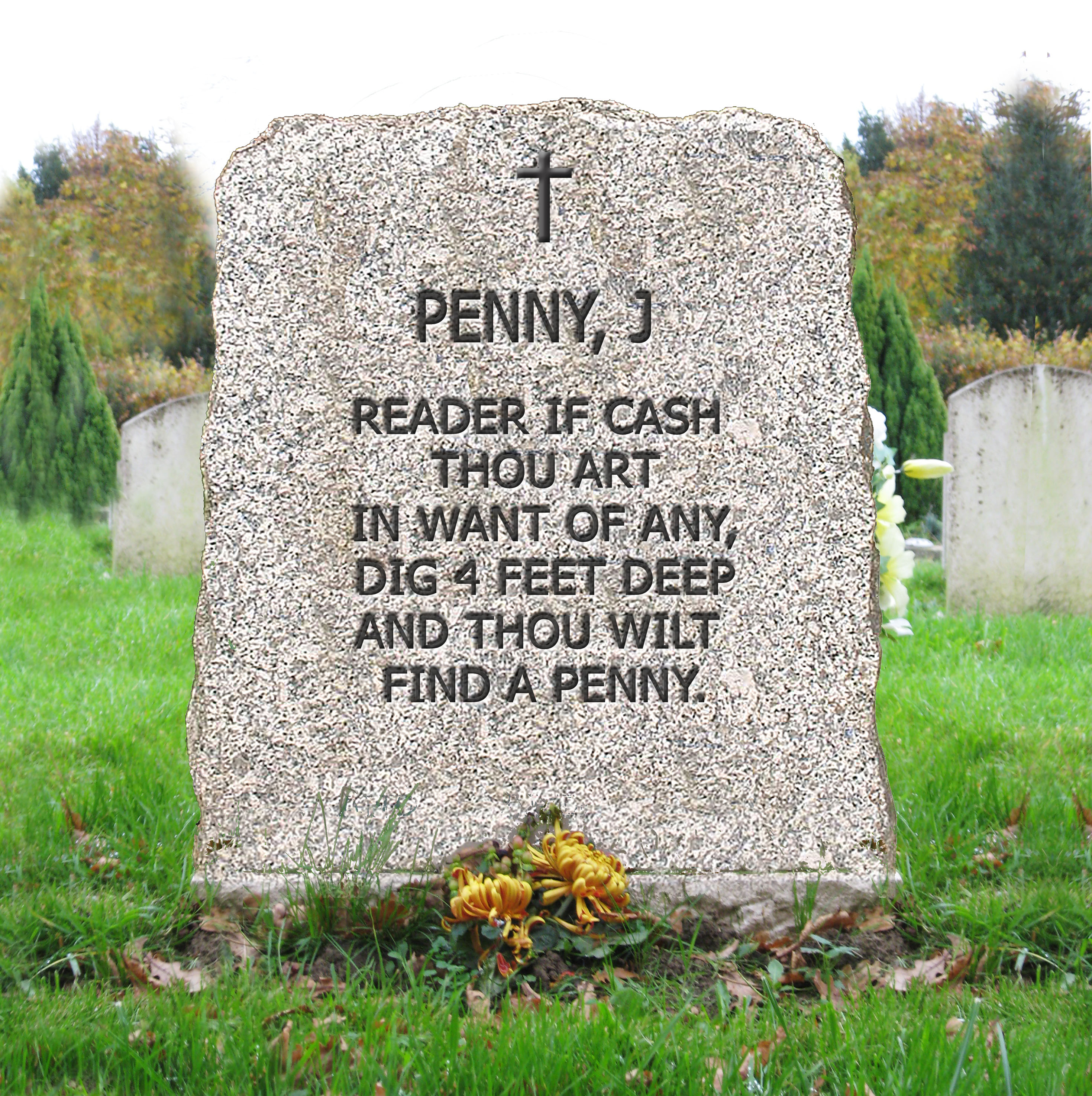 1937523887 funny gravestone find a penny