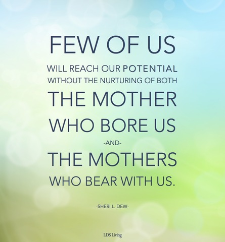Lds Mothers Day Quotes Family Mothers Day Lds Quotes. Quotesgram