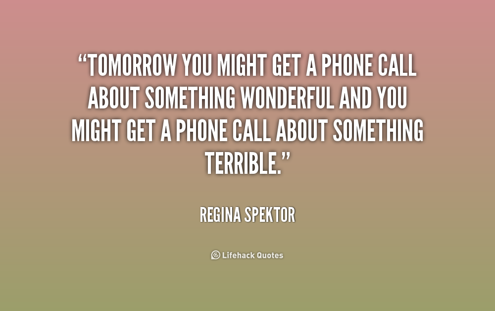 Quotes About Phone Calls. QuotesGram