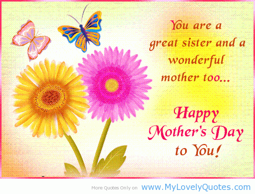 Happy Mothers Day Sister Quotes. QuotesGram