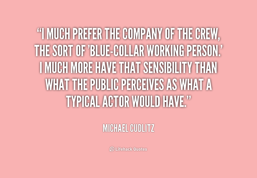 Blue Collar Inspiring Quotes. QuotesGram