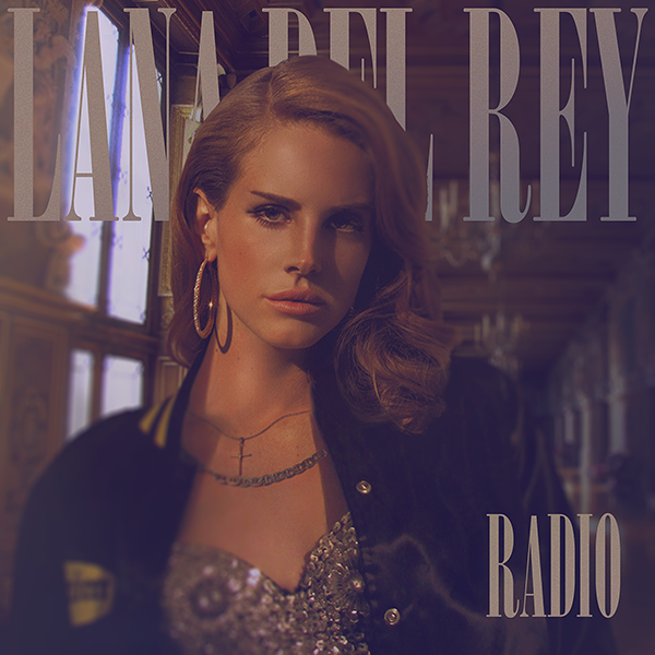 radio lyrics lana del rey