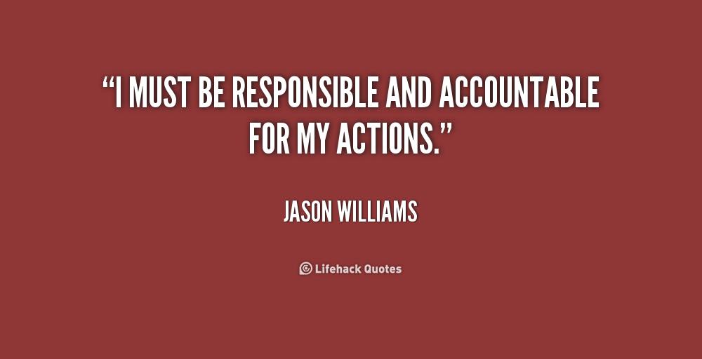 Accountable Quotes. QuotesGram