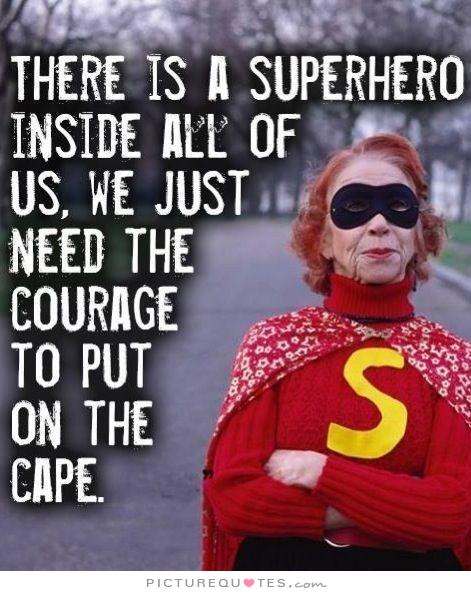 Inspirational Superhero Quotes Quotesgram